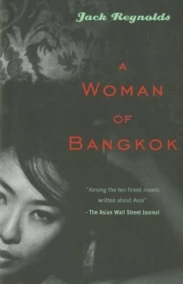 A Woman of Bangkok - Jack Reynolds