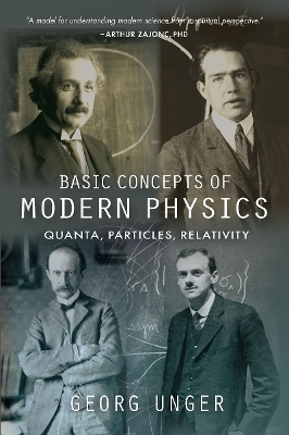 Basic Concepts of Modern Physics - Georg Unger