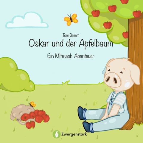 Oskar und der Apfelbaum - Ein Mitmach-Abenteuer - Toni Grimm