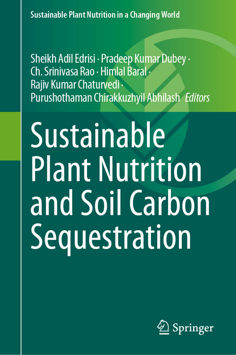 Sustainable Plant Nutrition and Soil Carbon Sequestration - 