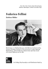 Federico Fellini - Matthias Baumgart, Dirk Blothner, Reinhold Görling, Andreas Hamburger, Katharina Leube-Sonnleitner, Gerhard Midding, Manfred Riepe, Gerhard Schneider, Dietrich Stern, Timo Storck, Peter Bär