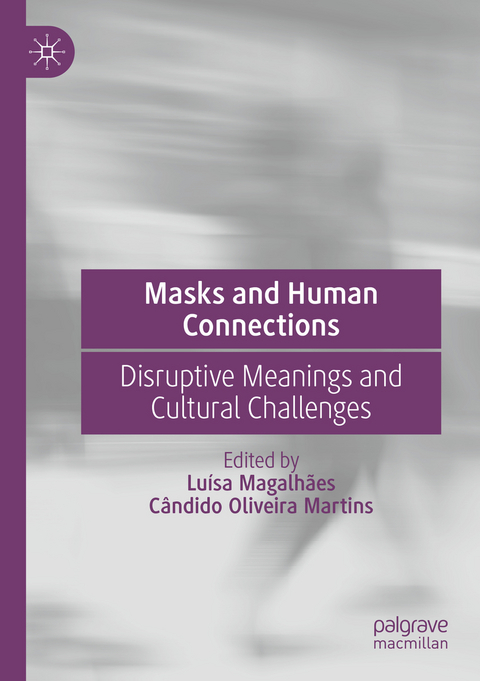 Masks and Human Connections - 