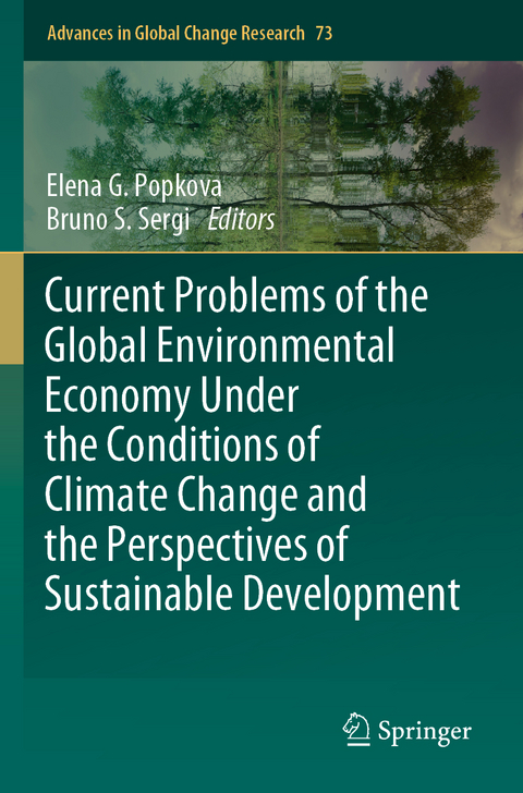 Current Problems of the Global Environmental Economy Under the Conditions of Climate Change and the Perspectives of Sustainable Development - 