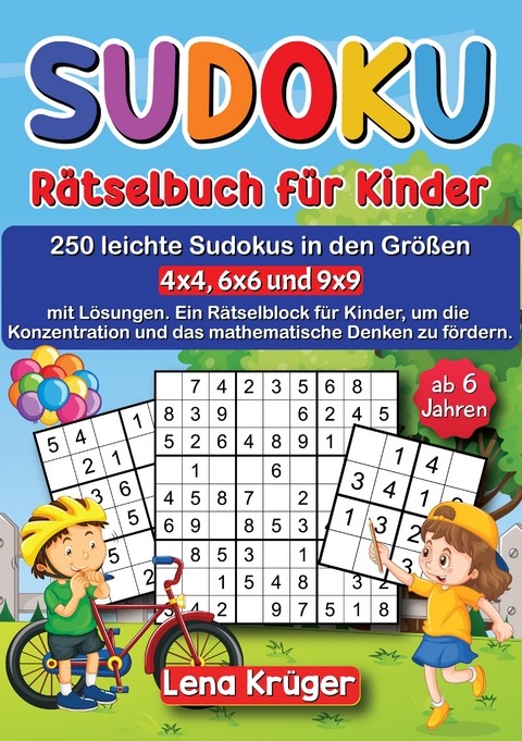 Sudoku Rätselbuch für Kinder ab 6 Jahren - Lena Krüger