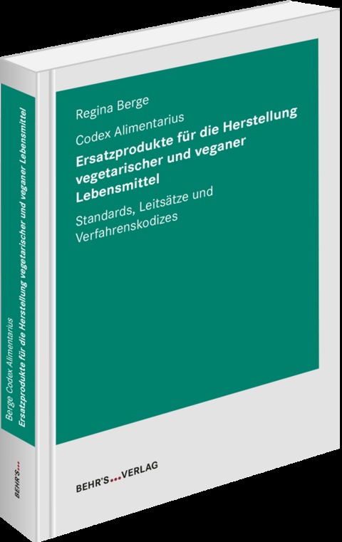 Ersatzprodukte für die Herstellung vegetarischer und veganer Lebensmittel - Regina Berge