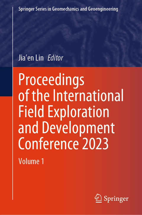 Proceedings of the International Field Exploration and Development Conference 2023 - 