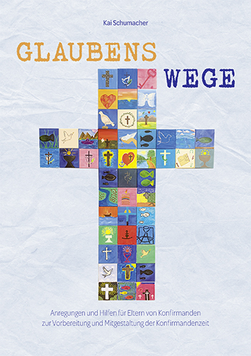 Glaubenswege - Kai Schumacher