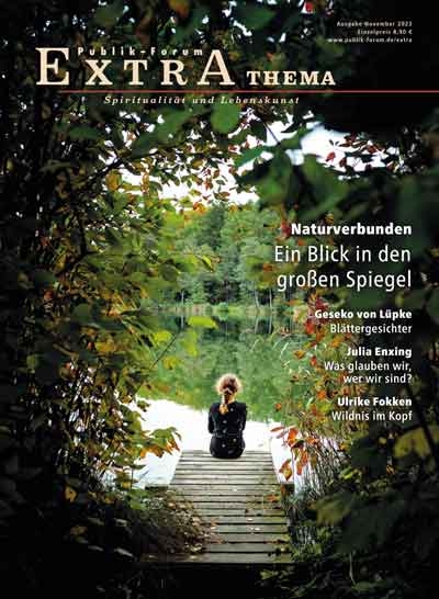 Naturverbunden. Ein Blick in den großen Spiegel - Geseko von Lüpke, Ulrike Fokken, Juli Rutsch, Sylvia Wetzel, Andreas Pehl, Julia Enxing, Andreas Speit, Michael Hollenbach