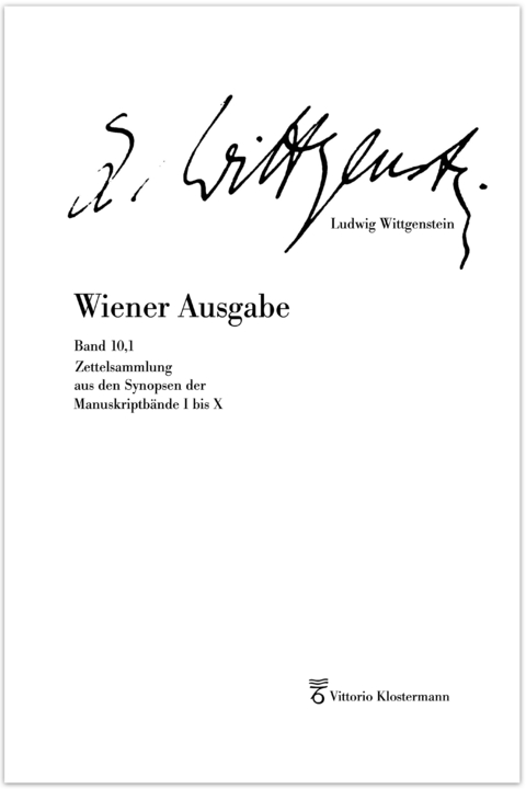 Zettelsammlung aus den Synopsen der Manuskriptbände I bis X - Ludwig Wittgenstein