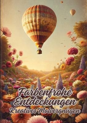 Farbenfrohe Entdeckungen - Diana Kluge