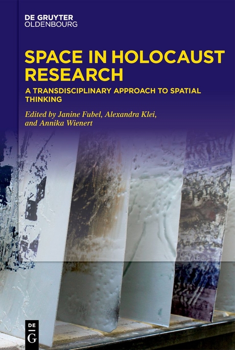 Space in Holocaust Research - 