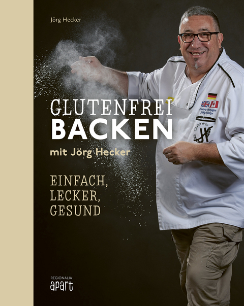 Glutenfrei backen mit Jörg Hecker - Jörg Hecker