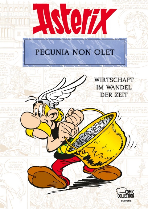 Asterix - Pecunia non olet - Bernard-Pierre Molin, René Goscinny, Albert Uderzo