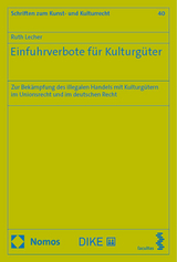 Einfuhrverbote für Kulturgüter - Ruth Lecher