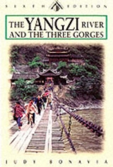 The Yangzi River and the Three Gorges - Bonavia, Judy; Danielson, Eric N.; Hurst, William