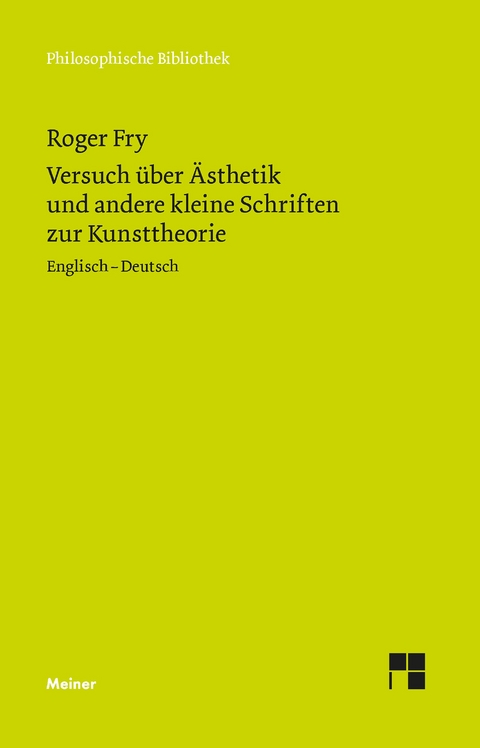 Versuch über Ästhetik und andere kleine Schriften zur Kunsttheorie - Roger Fry