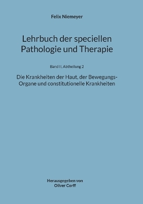 Lehrbuch der speciellen Pathologie und Therapie - Felix Niemeyer