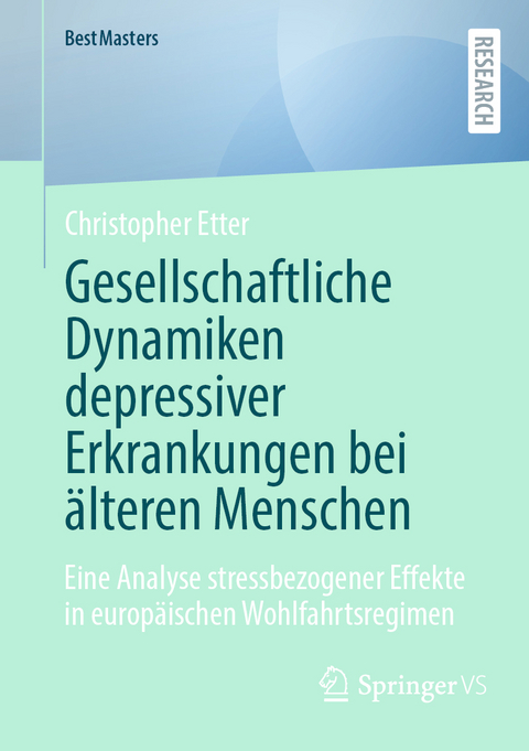 Gesellschaftliche Dynamiken depressiver Erkrankungen bei älteren Menschen - Christopher Etter