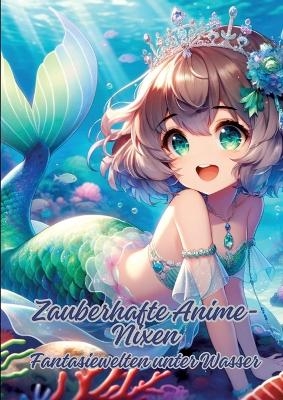 Zauberhafte Anime-Nixen - Diana Kluge