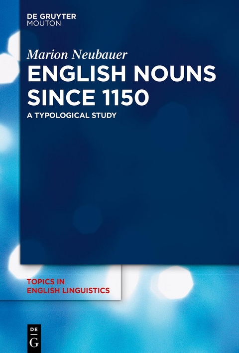 English Nouns since 1150 - Marion Neubauer