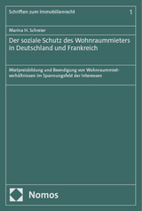 Der soziale Schutz des Wohnraummieters in Deutschland und Frankreich - Marina H. Schreier