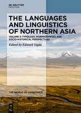 The Languages and Linguistics of Northern Asia - 