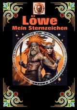 Löwe, mein Sternzeichen - Andreas Kühnemann