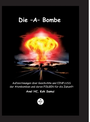 Die -A-Bombe - Axel HC