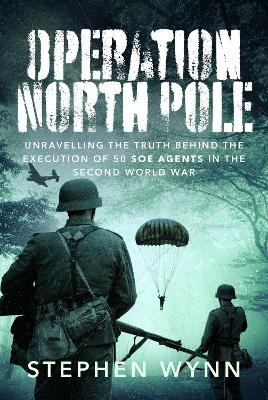 Operation North Pole - Stephen Wynn