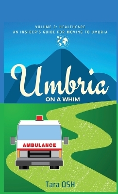 Umbria on a Whim Volume 2 - Tara Osh