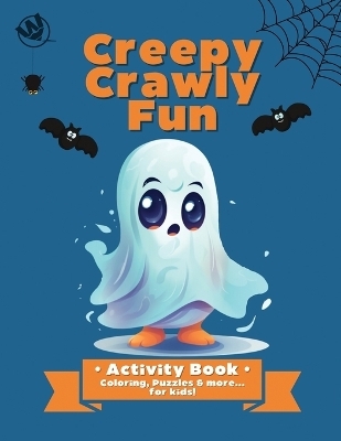 Creepy Crawly Fun - Jennifer Cross