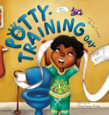 Potty-Training Day - Akilah Trinay