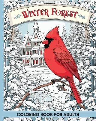 Winter Forest Coloring Book for Adults - Marc Harrett