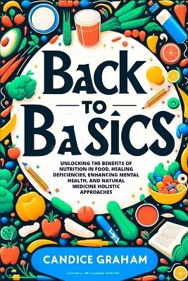 Back to Basics - Candice Graham