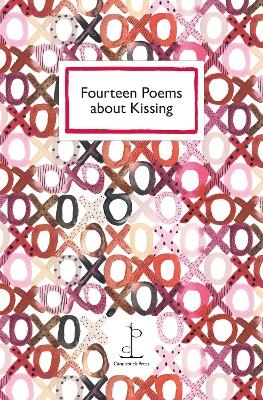 Fourteen Poems about Kissing - Various authors