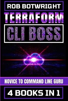 Terraform CLI Boss - Rob Botwright