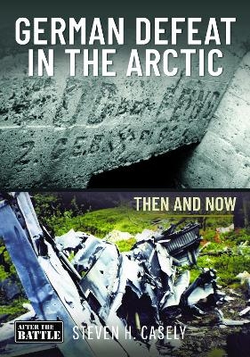 German Defeat in the Arctic - Steven Howard Casely