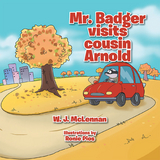 Mr. Badger Visits Cousin Arnold -  W. J. McLennan