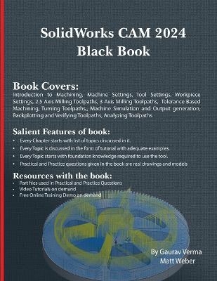 SolidWorks CAM 2024 Black Book - Gaurav Verma, Matt Weber