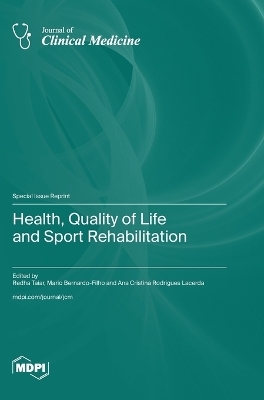 Health, Quality of Life and Sport Rehabilitation