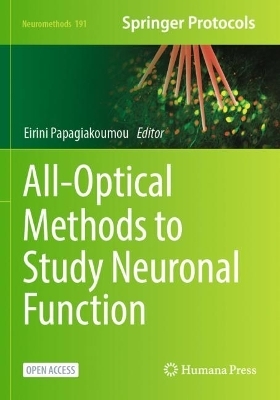 All-Optical Methods to Study Neuronal Function - 