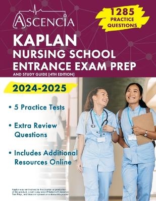 Kaplan Nursing School Entrance Exam Prep 2024-2025 - E M Falgout