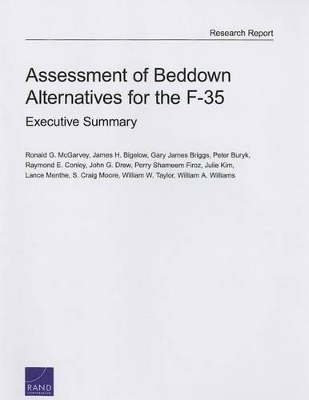 Assessment of Beddown Alternatives for the F-35 - James H. Bigelow, Ronald G. McGarvey, Gary James Briggs, Peter Buryk, Raymond E. Conley