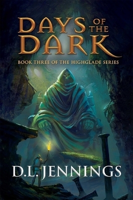 Days of the Dark - D L Jennings