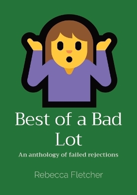 Best of a Bad Lot - Rebecca Fletcher