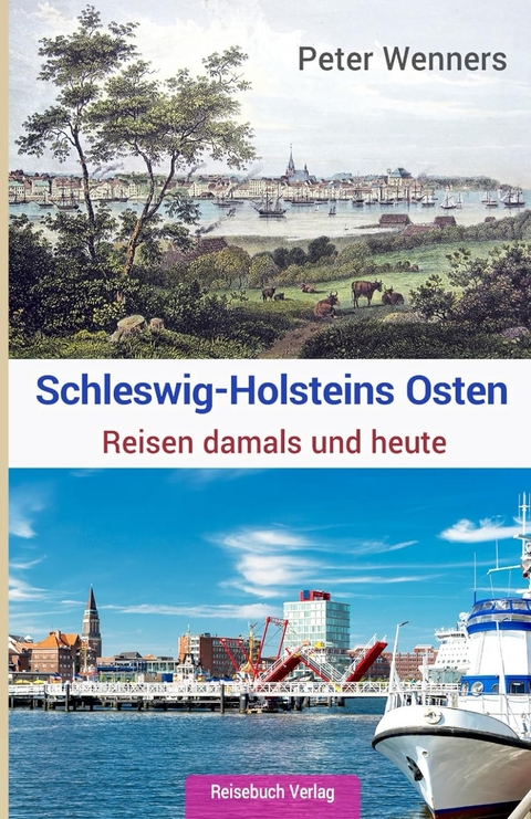 Schleswig-Holsteins Osten - Peter Wenners