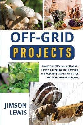 Off-Grid Projects - Jimson Lewis