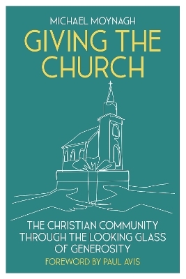 Giving the Church - Michael Moynagh