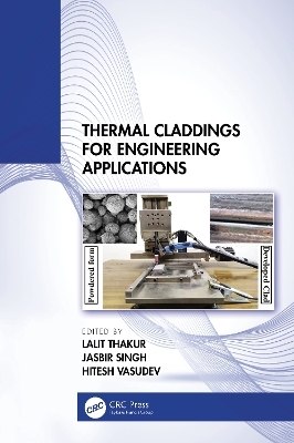 Thermal Claddings for Engineering Applications - 