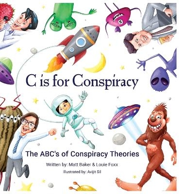 C Is for Conspiracy - Louie Foxx, Matt Baker